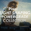 Light Shaping Collection by Pixel tools — PowerGrade-маски для кинематографического света в DaVinci Resolve